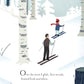 Over and Under the Snow - Hardcover Picture Book