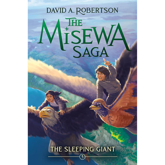 The Sleeping Giant - The Misewa Saga Book 5 - Hardcover Novel