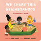 We Share This Neighbourhood - A Community Board Book