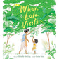 When Lola Visits - Hardcover Picture Book