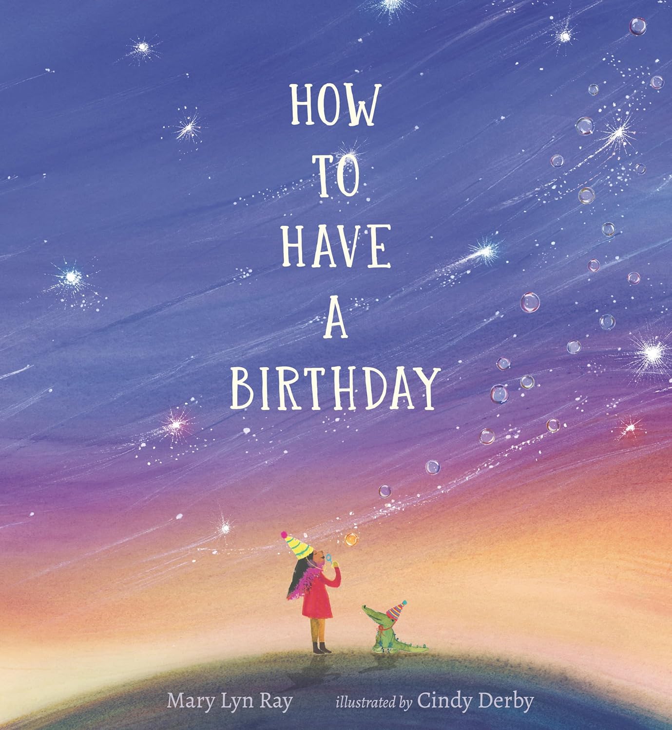 How to Have a Birthday - Hardcover Picture Book