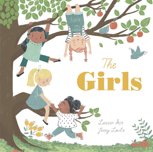 The Girls - Hardcover Picture Book