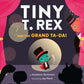 Tiny T.Rex and the Grand Ta-Da! - Hardcover Picture Book