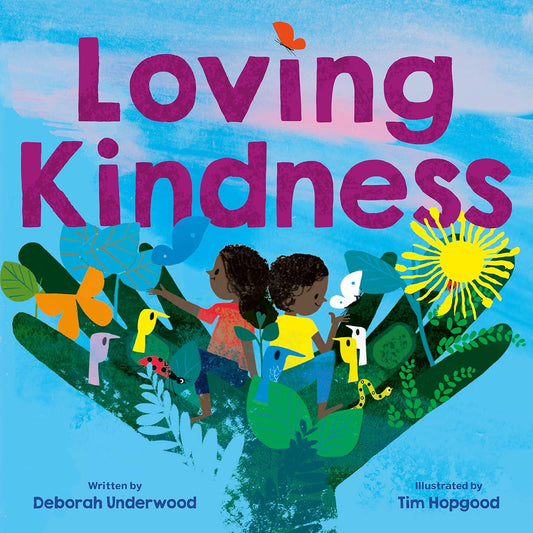 Loving Kindness - Hardcover Picture Book