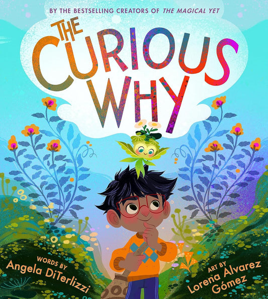 The Curious Why - Hardcover Picture Book