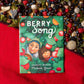 Berry Song - Hardcover Picture Book