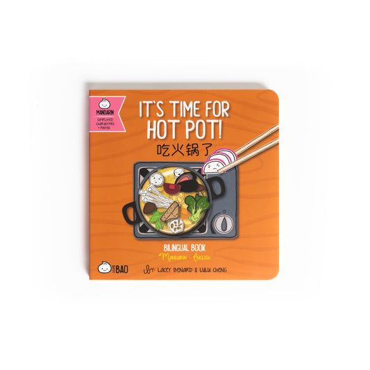 It's Time for Hot Pot! - Bilingual Board Book