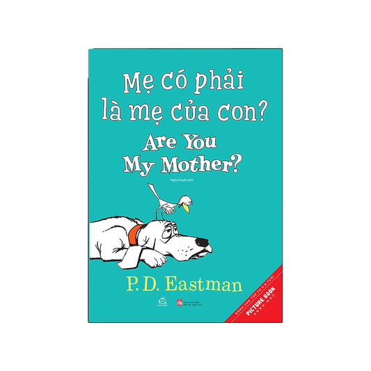 Mẹ Có Phải Là Mẹ Của Con?: Translation of Are You My Mother - Vietnamese Paperback Picture Book